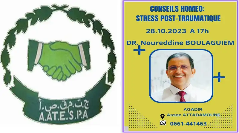 Les photos du CONSEILS HOMEO: Stress Post- traumatique animé par Dr Noureddine Boulaguiem Dr. en pharmacie et homéopathe à Rabat